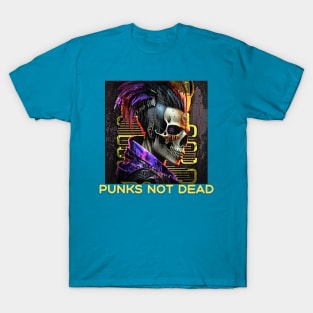 Punks Not Dead (skull wearing punk hair) T-Shirt